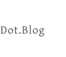 Dot.Blog